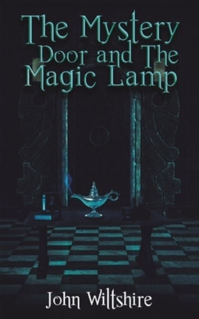 The Mystery Door and the Magic Lamp