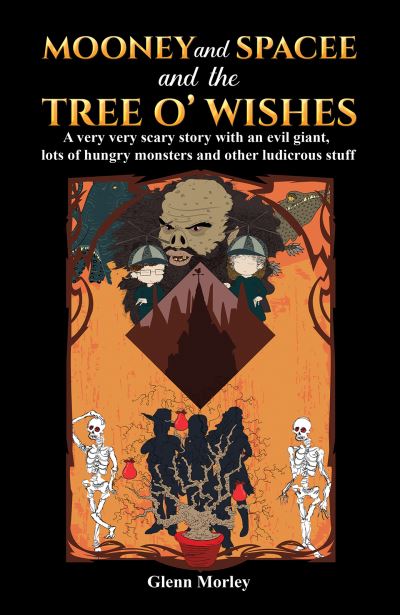 Mooney and Spacee and the Tree O' Wishes
