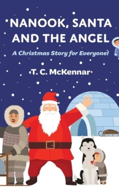 Nanook, Santa and the Angel