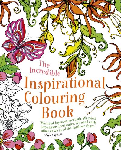 The Incredible Inspirational Colouring Book