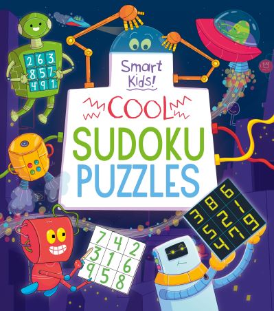 Smart Kids Cool Sudoku Puzzles Smart Kids Cool Sudoku Puzzles