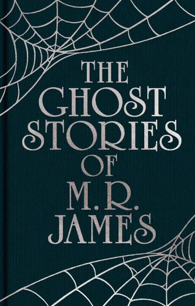 The Ghost Stories of M.R. James
