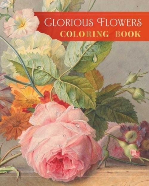 Glorious Flowers Coloring Book