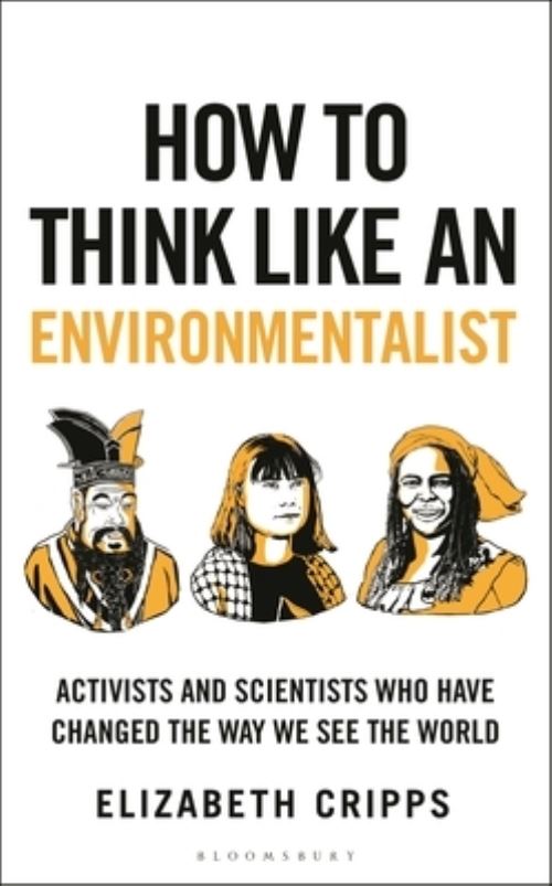 How To Think Like an Environmentalist