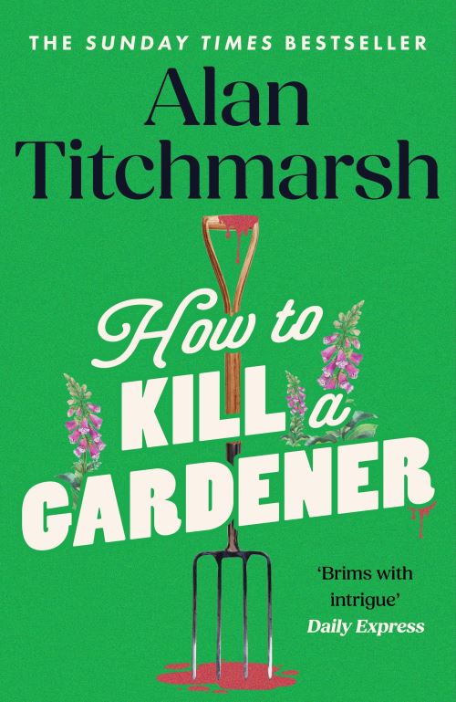 How To Kill A Gardener