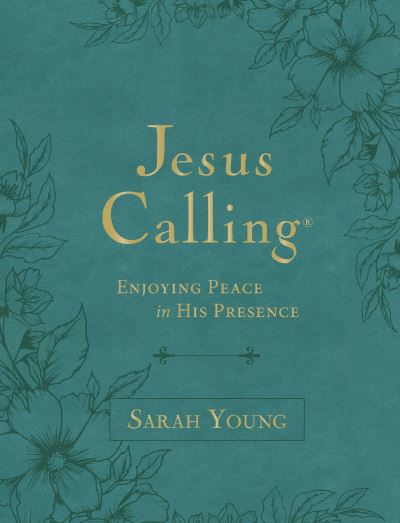Jesus Calling, Large Text Teal Leathersoft, With Full Scriptures