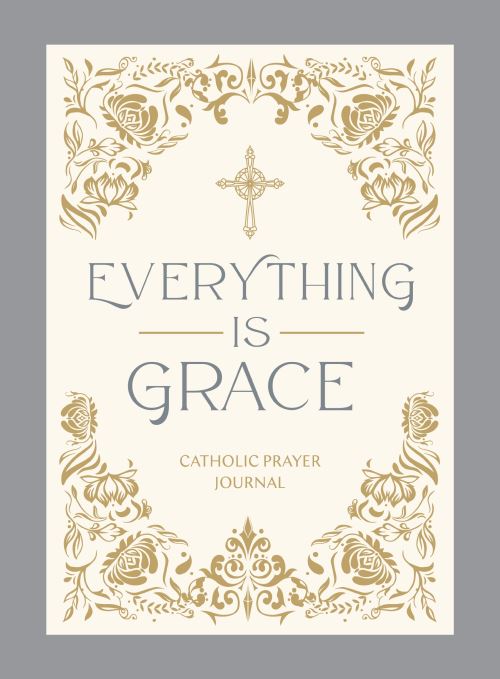 Everything Is Grace