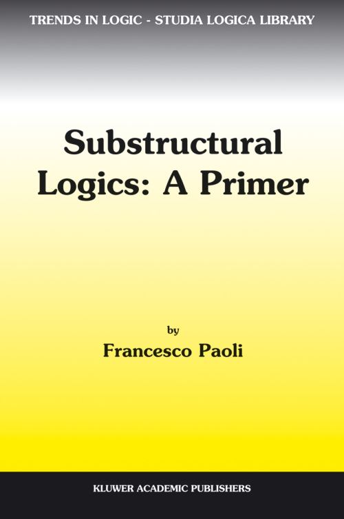 Substructural Logics