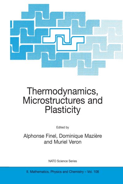 Thermodynamics, Microstructures, and Plasticity