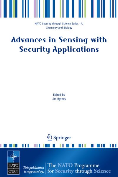 Advances in Sensing With Security Applications