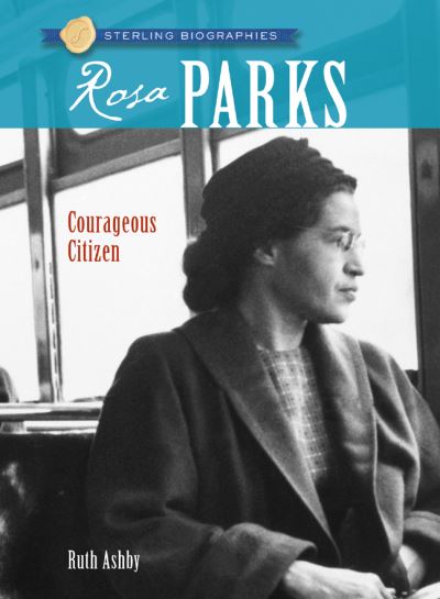 Sterling Biographies®: Rosa Parks