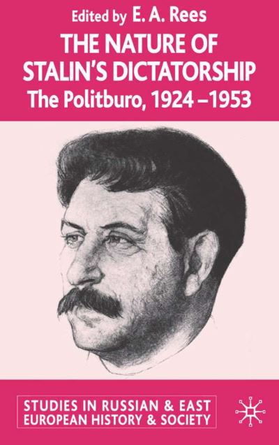 The Nature of Stalin's Dictatorship
