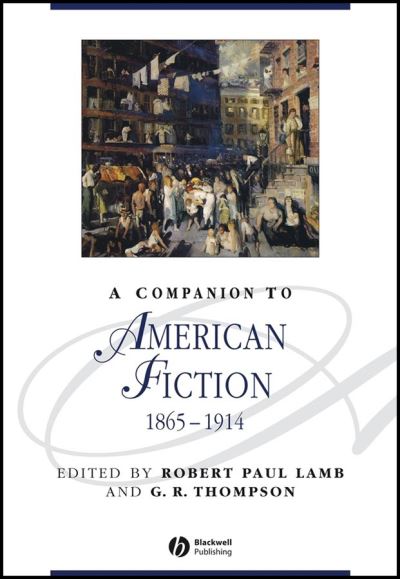A Companion to American Fiction, 1865-1914