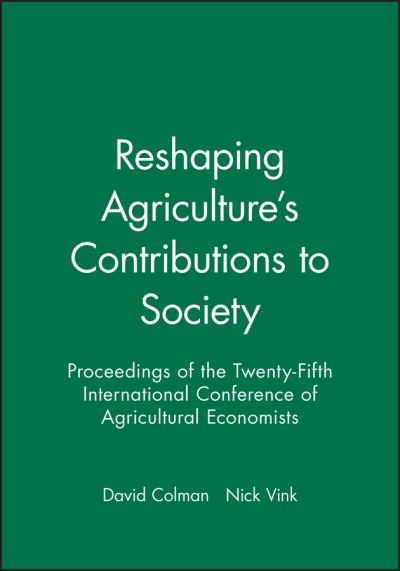 Reshaping Agriculture's Contibutions to Society