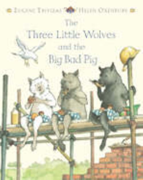 Three Little Wolves And The Big Bad Pig