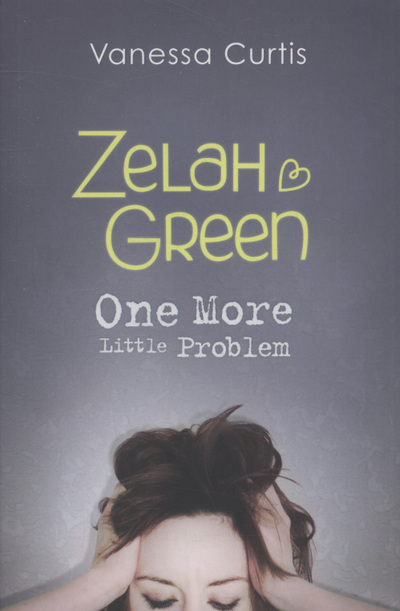 Zelah Green, One More Little Problem