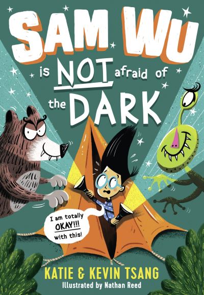 Sam Wu Is NOT Afraid of the Dark!