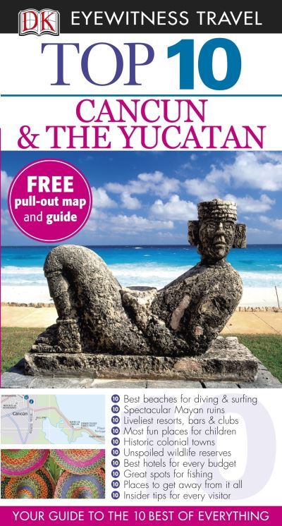 Top 10 Cancun and the Yucatan