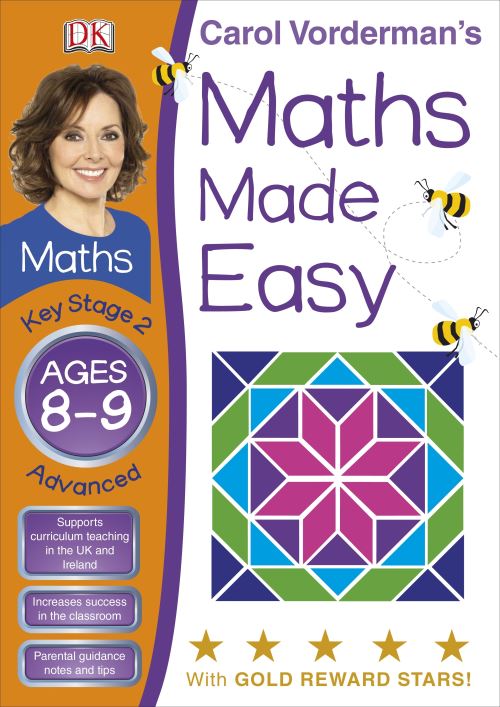 Carol Vorderman's Maths Made Easy. Ages 8-9, Key Stage 2 Advanced by ...
