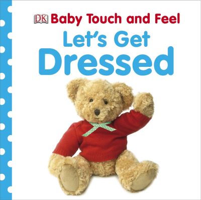 Let's Get Dressed