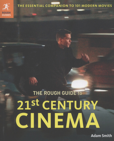 The Rough Guide to 21st Century Cinema
