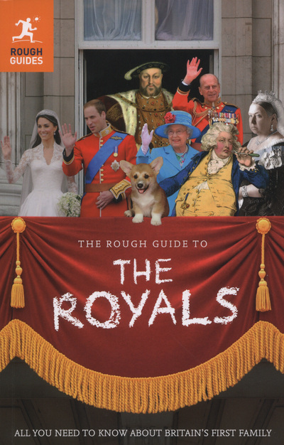 The Rough Guide to the Royals