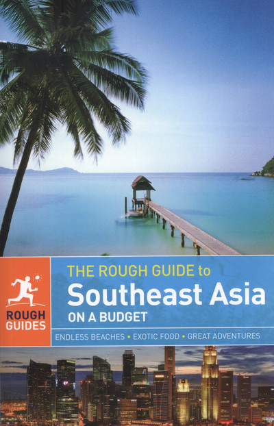 The Rough Guide to Southeast Asia on a Budget