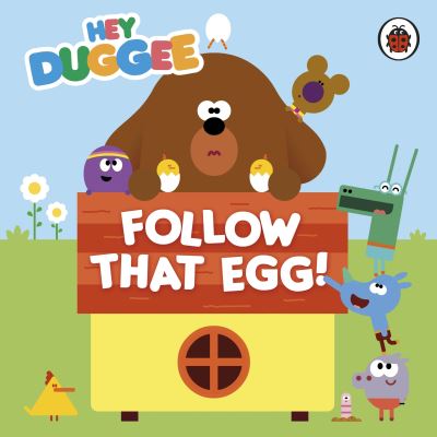 Follow That Egg!