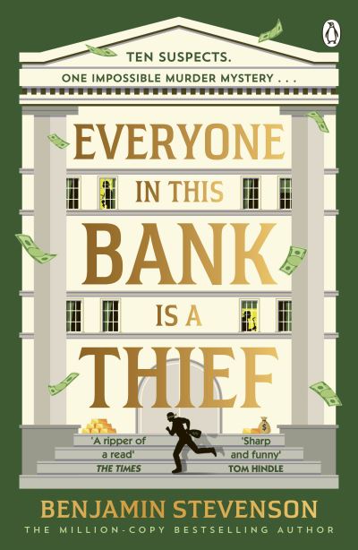 Everyone In This Bank Is A Thief