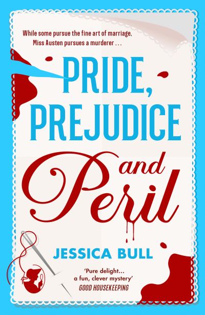 Pride, Prejudice and Peril