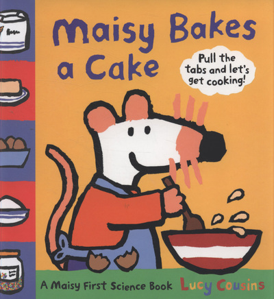 Maisy Bakes a Cake