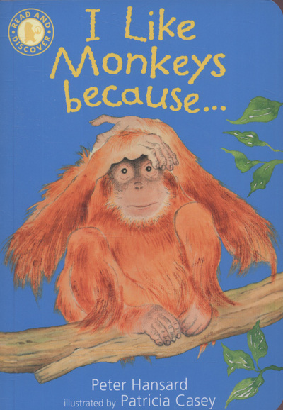 I Like Monkeys Because--