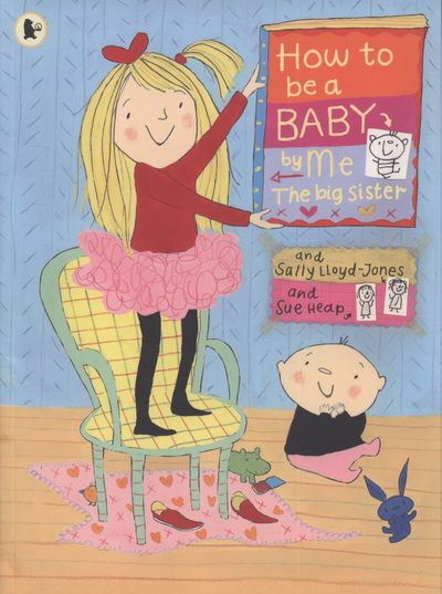 How to Be a Baby by Me, the Big Sister