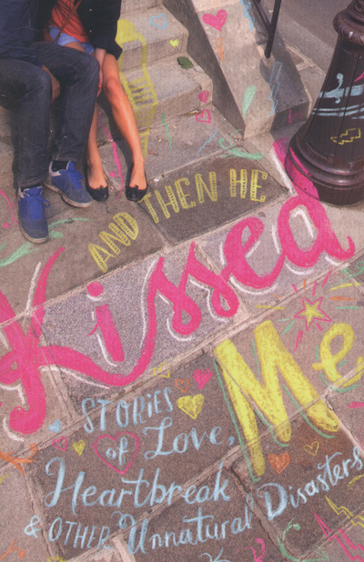 And Then He Kissed Me