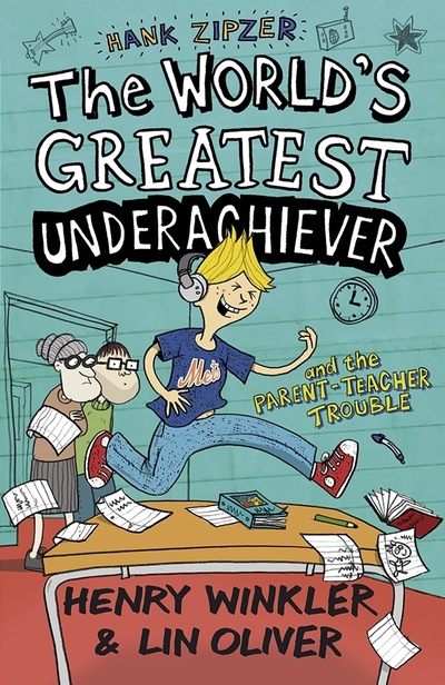 Hank Zipzer, the World's Greatest Underachiever and the Parent-Teacher Trouble