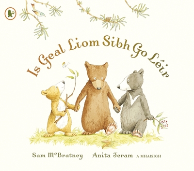 Is Geal Liom Sibh Go Léir