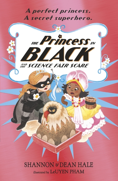 The Princess in Black and the Science Fair Scare