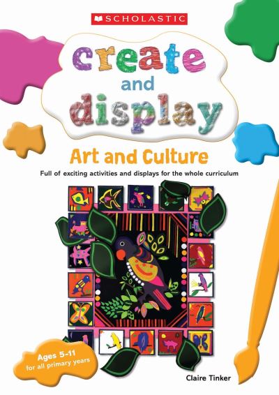 Art and Culture Ages 5-11 for All Primary Years