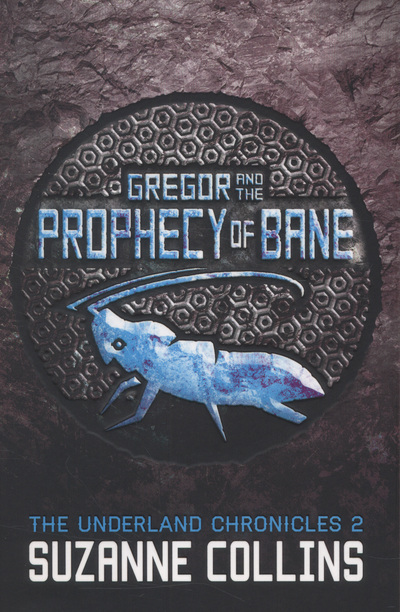 Gregor and the Prophecy of Bane