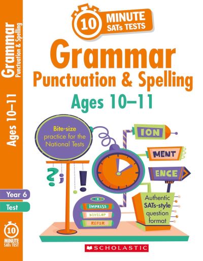Grammar, Punctuation and Spelling. Year 6