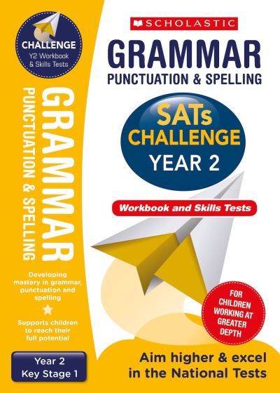 Grammar, Punctuation and Spelling. Year 2 Challenge Pack