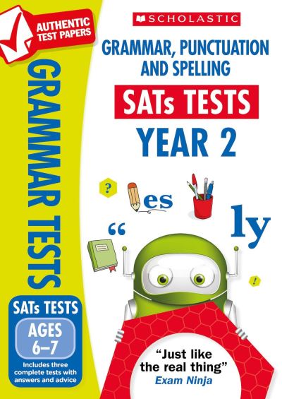 Grammar, Punctuation and Spelling Test. Year 2