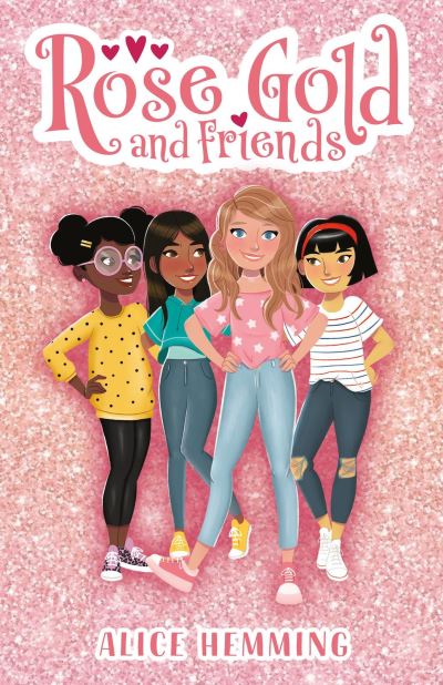 Rose Gold and Friends