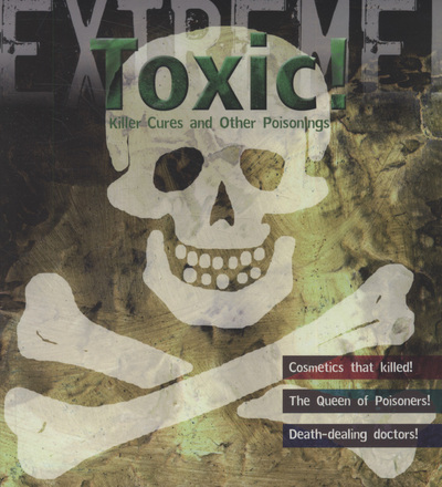 Toxic!
