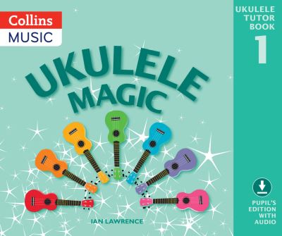 Ukulele Magic. Book 1