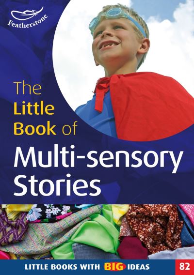 The Little Book of Multi-Sensory Stories