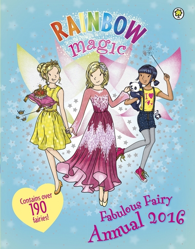 Rainbow Magic Fabulous Fairy Annual 2016