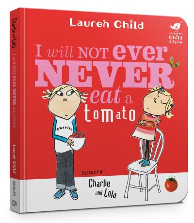 I Will Not Ever Never Eat a Tomato
