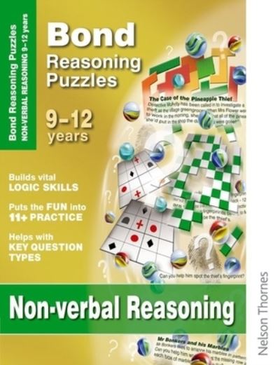 Bond Reasoning Puzzles. 9-12 Years Non-Verbal Reasoning