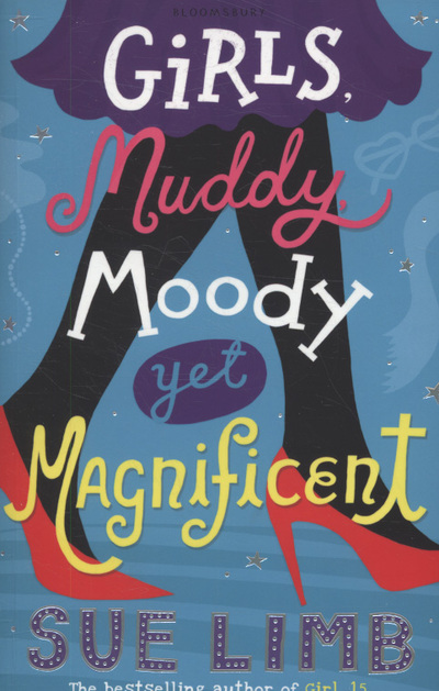 Girls, Muddy, Moody Yet Magnificent